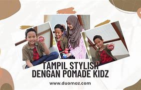 Pomade Kidz Untuk Umur Berapa